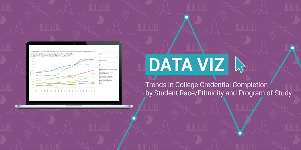 Data Viz: Trends in College Credential Completion by Student Race/Ethnicity and Program of Study