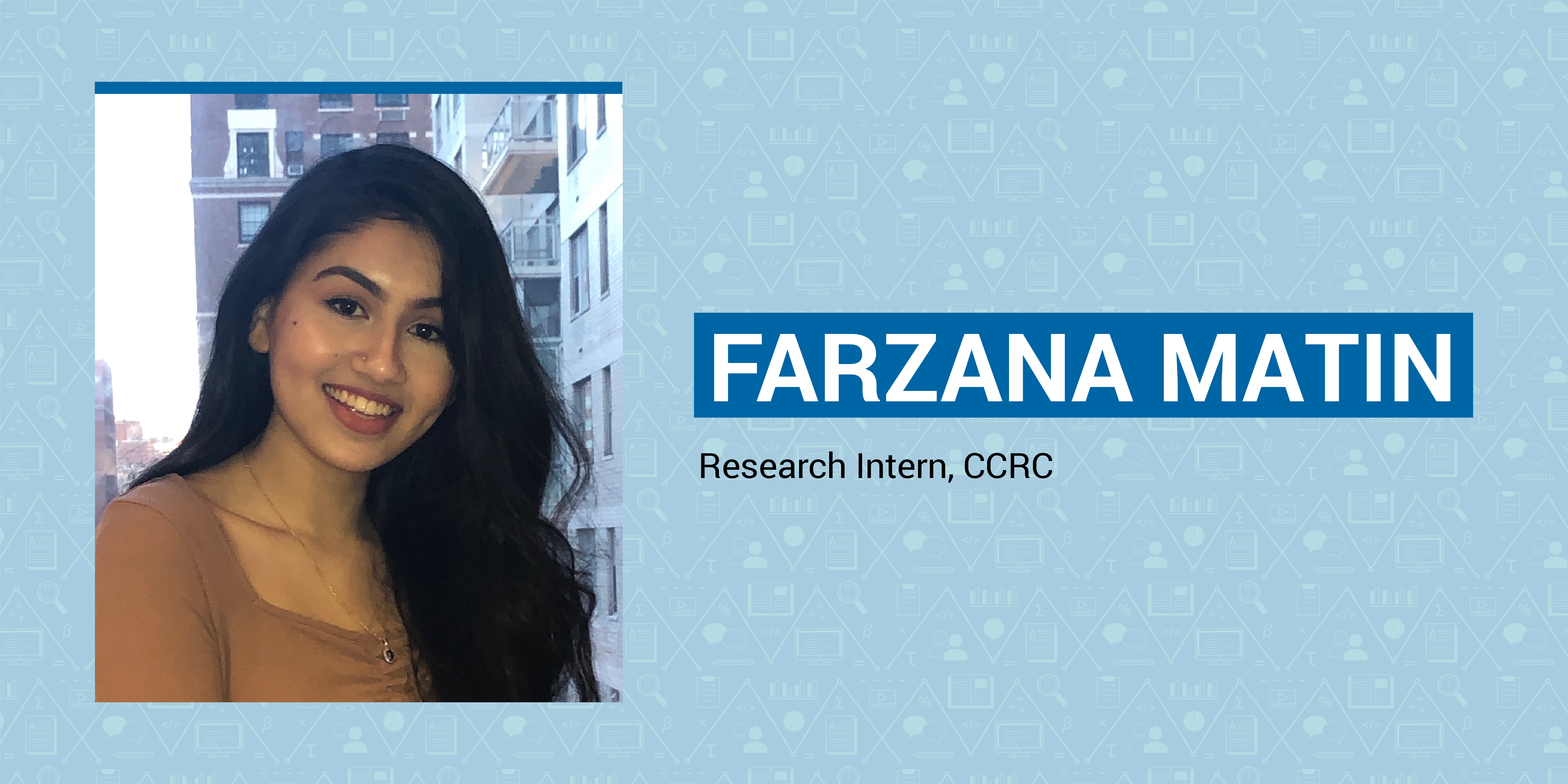 Inside CCRC: Farzana Matin on Why Higher Education Means Opportunity